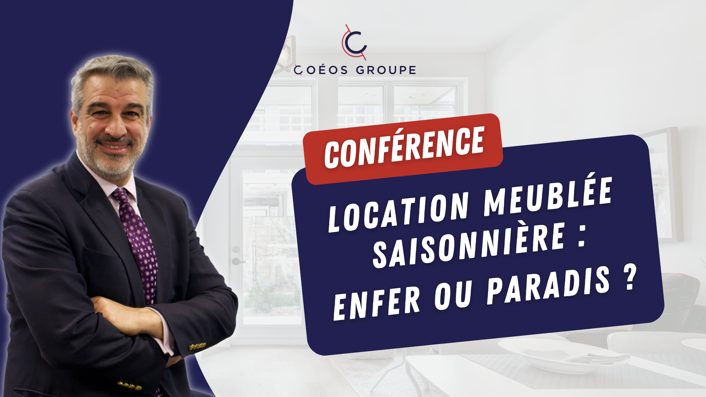 Replay conférence youtube - Location meublée saisonnière - COÉOS Groupe